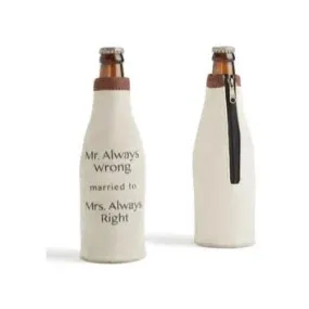 Mr Wrong Marrried Mrs Right Bottle Koozie